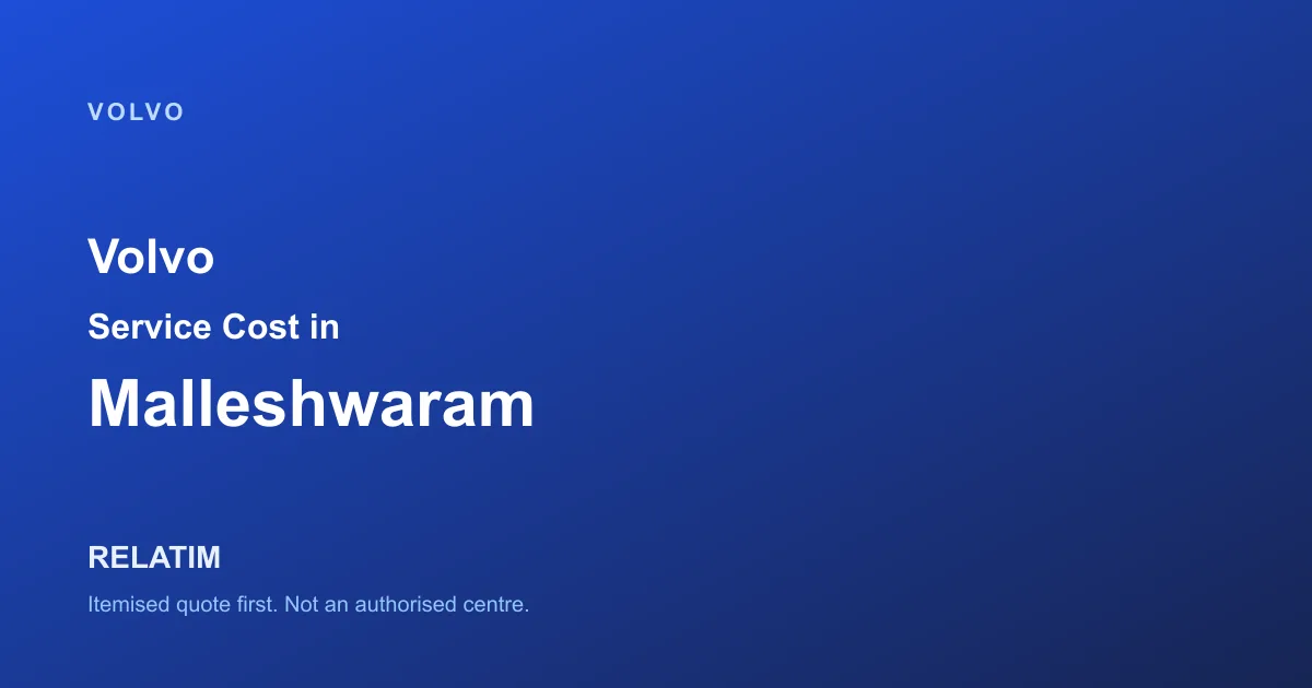 Volvo Service Cost in Malleshwaram, Bangalore